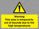 warning-this-area-is-temporarily-out-of-bounds-due-to-the-high-temperatures~